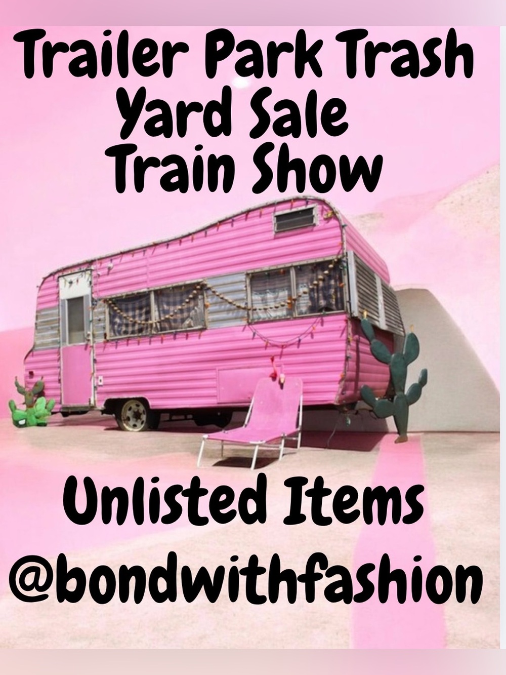 UNLISTED ITEMS FOR TRAILER PARK TRASH YARD SALE TRAIN SHOW - Picture 1 of 1